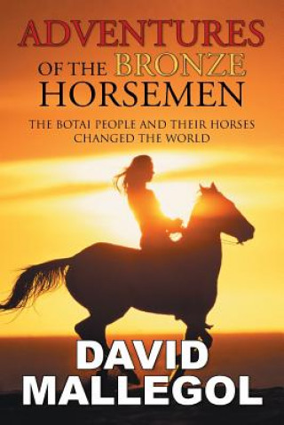 Könyv Adventures of the Bronze Horsemen David Mallegol