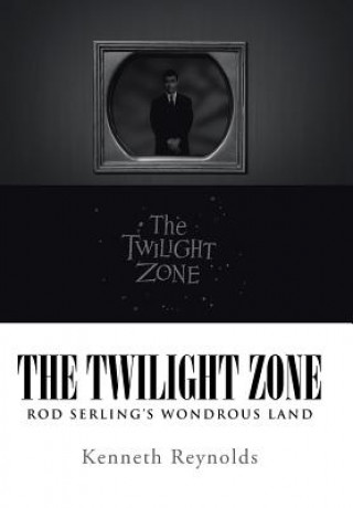 Knjiga Twilight Zone Kenneth Reynolds