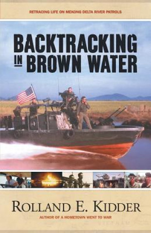 Book Backtracking in Brown Water Rolland E Kidder