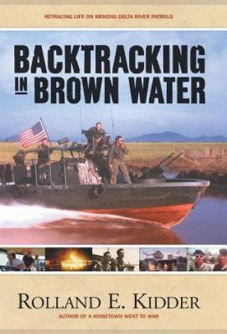Buch Backtracking in Brown Water Rolland E Kidder