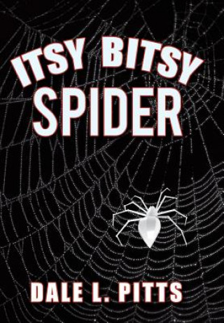 Książka Itsy Bitsy Spider Dale L Pitts