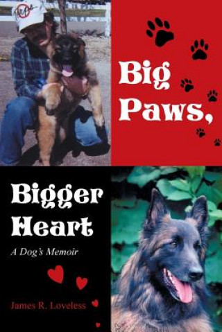 Kniha Big Paws, Bigger Heart Jim Loveless