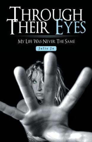 Kniha Through Their Eyes Julie Jo