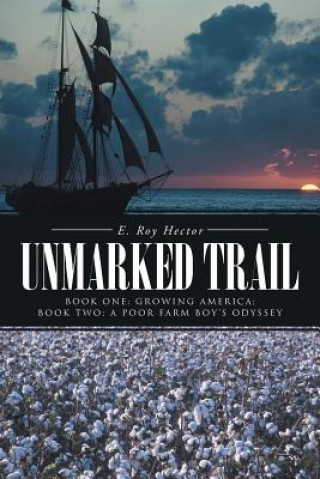 Kniha Unmarked Trail E Roy Hector