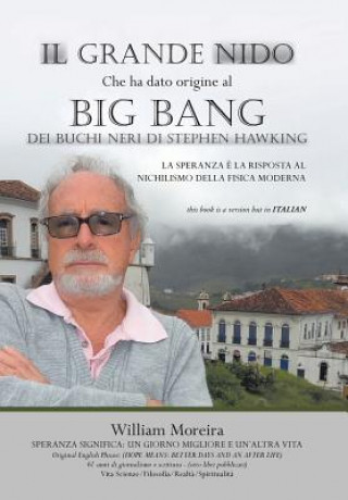 Carte Grande Nido Che Ha Dato Origine Al Big Bang Dei Buchi Neri Di Stephen Hawking William Moreira