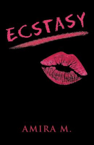 Buch Ecstasy Amira M