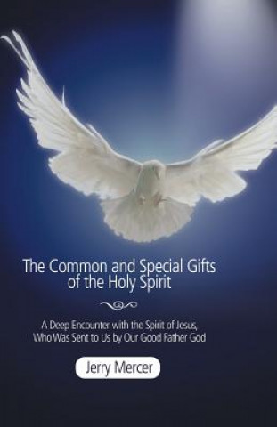 Carte Common and Special Gifts of the Holy Spirit Jerry Mercer