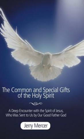 Libro Common and Special Gifts of the Holy Spirit Jerry Mercer