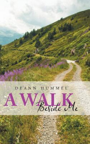 Książka Walk Beside Me Deann Hummel