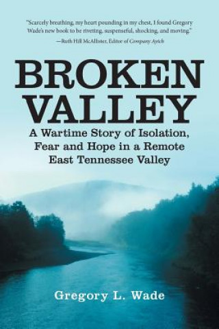 Carte Broken Valley Gregory L Wade