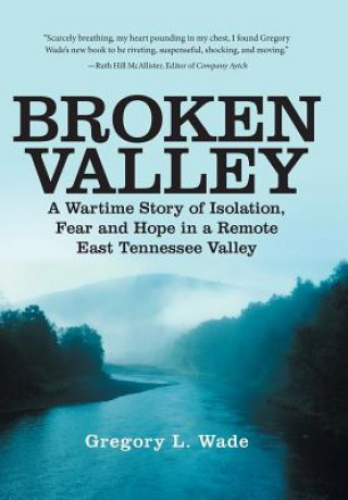 Knjiga Broken Valley Gregory L Wade