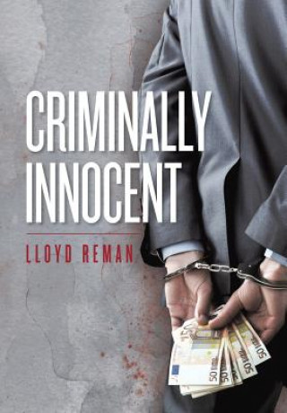 Książka Criminally Innocent Lloyd Reman