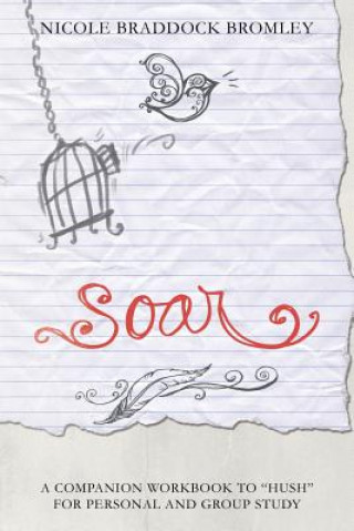 Libro Soar Nicole Braddock Bromley