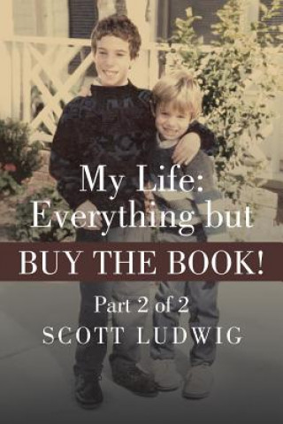 Kniha My Life Scott Ludwig