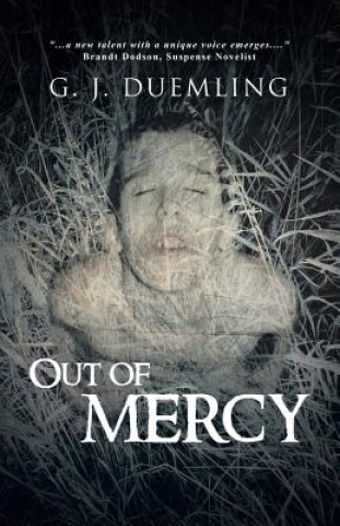 Kniha Out of Mercy G J Duemling