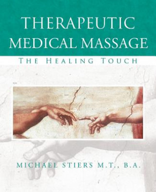 Book Therapeutic Medical Massage Michael J Stiers