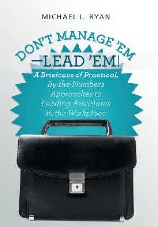 Libro Don't Manage 'Em-Lead 'Em! Michael L Ryan