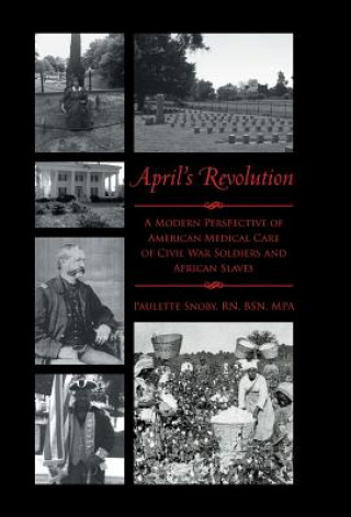 Carte April's Revolution Paulette Snoby Rn Bsn Mpa