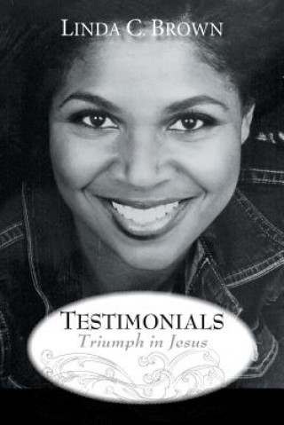 Knjiga Testimonials Linda C Brown