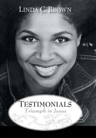 Knjiga Testimonials Linda C Brown
