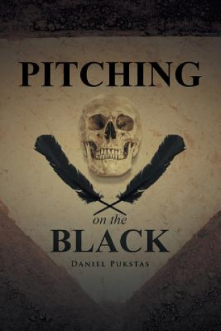 Kniha Pitching on the Black Daniel Pukstas