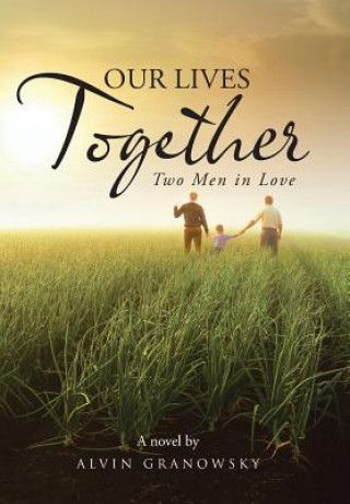 Buch Our Lives Together Granowsky