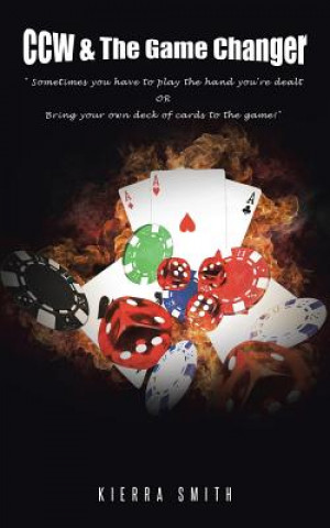 Libro Ccw & the Game Changer Kierra Smith