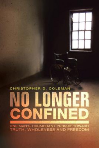Kniha No Longer Confined Christopher D Coleman
