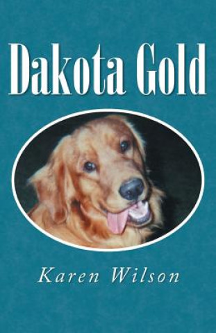 Könyv Dakota Gold Wilson