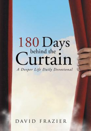 Könyv 180 Days Behind the Curtain David Frazier