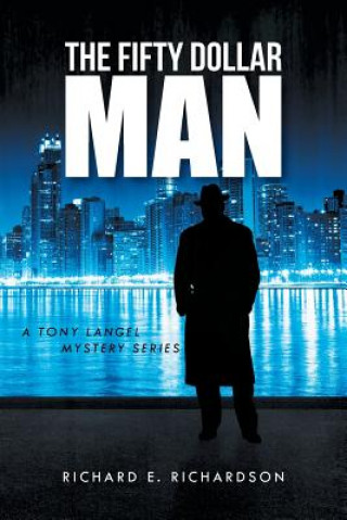 Buch Fifty Dollar Man Richard E Richardson