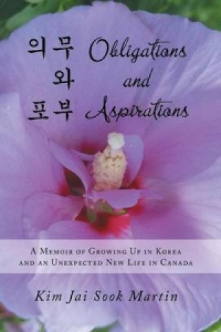 Kniha Obligations and Aspirations Kim Jai Sook Martin