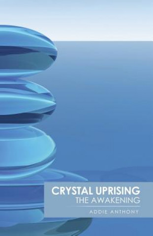 Книга Crystal Uprising Addie Anthony