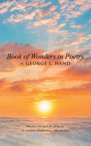 Book Book of Wonders in Poetry George L Hand