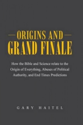 Könyv Origins and Grand Finale Gary Haitel