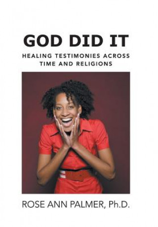 Knjiga God Did It Rose Ann Palmer Ph D