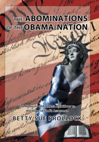 Kniha Abominations of the Obama-Nation Betty Sue Prollock