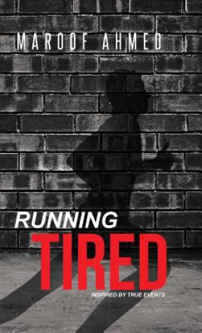 Kniha Running Tired Maroof Ahmed