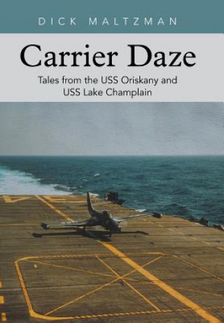 Knjiga Carrier Daze Dick Maltzman