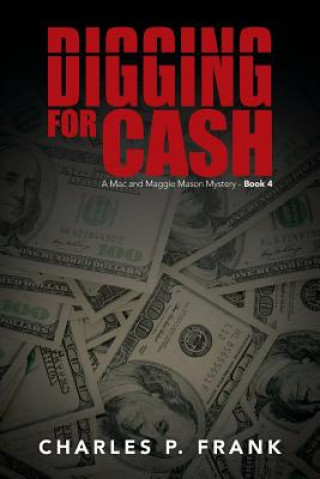 Libro Digging for Cash Charles P Frank