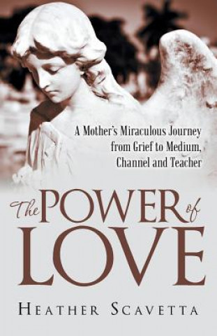 Kniha Power of Love Heather Scavetta