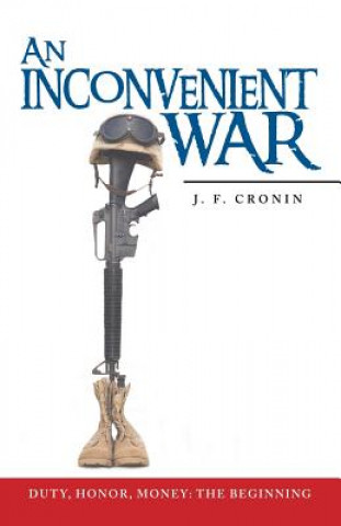 Kniha Inconvenient War J F Cronin