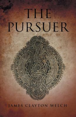 Buch Pursuer James Clayton Welch