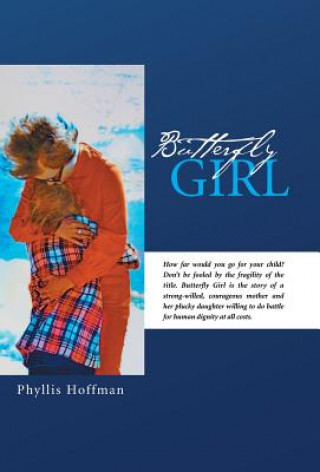 Книга Butterfly Girl Phyllis Hoffman