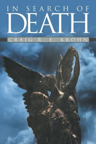 Kniha In Search of Death Craig R E Krohn