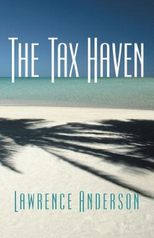 Libro Tax Haven Lawrence Anderson