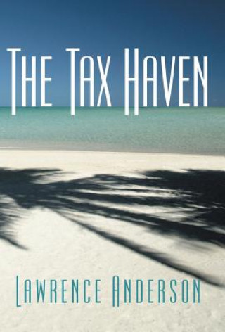 Libro Tax Haven Lawrence Anderson