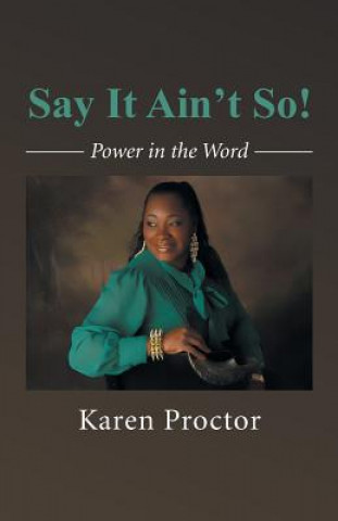 Könyv Say It Ain't So Karen Proctor