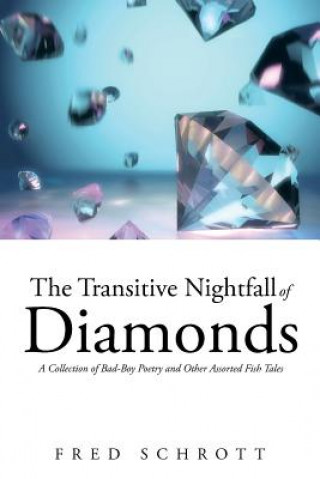 Kniha Transitive Nightfall of Diamonds Fred Schrott