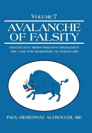Kniha Avalanche of Falsity MD Paul Hemenway Altrocchi